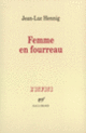 Couverture Femme en fourreau (Jean-Luc Hennig)