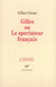 Couverture Gilles ou Le spectateur français (Gilles Cornec)
