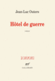 Couverture Hôtel de guerre (Jean-Luc Outers)