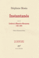 Couverture Instantanés/Lettres à Maurice Rieuneau (1954-1960) (Stéphane Mosès)