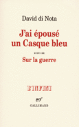 Couverture J'ai épousé un Casque bleu/Sur la guerre ()