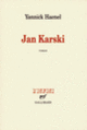Couverture Jan Karski (Yannick Haenel)