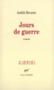 Couverture Jours de guerre (Judith Brouste)