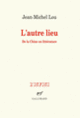 Couverture L'autre lieu (Jean-Michel Lou)