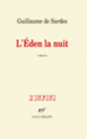Couverture L'Éden la nuit (Guillaume de Sardes)