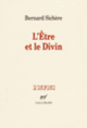 Couverture L'Être et le Divin (Bernard Sichère)