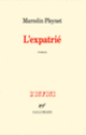 Couverture L'expatrié (Marcelin Pleynet)