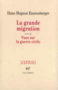 Couverture La Grande migration / Vues sur la guerre civile ()