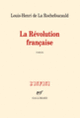 Couverture La Révolution française (Louis-Henri de La Rochefoucauld)