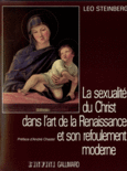 Couverture La sexualité du Christ dans l'art de la Renaissance et son refoulement moderne ()