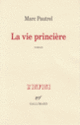 Couverture La vie princière (Marc Pautrel)