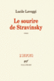 Couverture Le sourire de Stravinsky (Lucile Laveggi)
