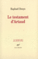 Couverture Le testament d'Artaud (Raphaël Denys)
