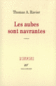 Couverture Les aubes sont navrantes (Thomas A. Ravier)
