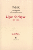 Couverture Ligne de risque (,Barbara Cassin,Collectif(s) Collectif(s),Marc Dachy,Marcel Detienne,Gérard Guest,Yannick Haenel,François Jullien,Charles Malamoud,François Meyronnis,Catherine Millot,Bernard Sichère)