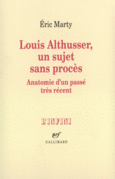 Couverture Louis Althusser, un sujet sans procès ()