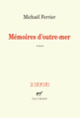 Couverture Mémoires d'outre-mer (Michaël Ferrier)