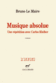 Couverture Musique absolue (Bruno Le Maire)