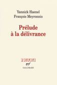 Couverture Prélude à la délivrance (,François Meyronnis)