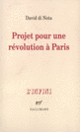 Couverture Projet pour une révolution à Paris (David Di Nota)