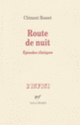 Couverture Route de nuit (Clément Rosset)