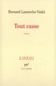 Couverture Tout casse ()