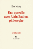 Couverture Une querelle avec Alain Badiou, philosophe ()