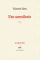 Couverture Une sorcellerie (Valentin Retz)
