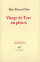 Couverture Visage de Turc en pleurs (Marc-Édouard Nabe)