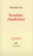 Couverture Vocation : clandestine (,Nicole Grenier)