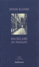 Couverture Baudelaire en passant (Didier Blonde)