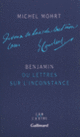 Couverture Benjamin ou Lettres sur l'inconstance (Michel Mohrt)