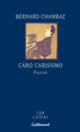 Couverture Caro carissimo Puccini (Bernard Chambaz)