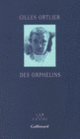 Couverture Des orphelins (Gilles Ortlieb)