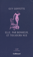 Couverture Elle, par bonheur, et toujours nue ()