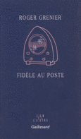 Couverture Fidèle au poste ()