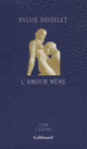 Couverture L'Amour même (Sylvie Doizelet)