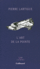 Couverture L'Art de la pointe (Pierre Lartigue)
