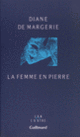 Couverture La Femme en pierre (Diane de Margerie)
