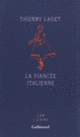 Couverture La Fiancée italienne (Thierry Laget)