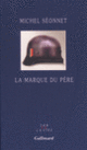 Couverture La marque du père (Michel Séonnet)