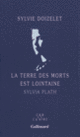Couverture La Terre des morts est lointaine (Sylvie Doizelet)