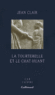 Couverture La tourterelle et le chat-huant (Jean Clair)