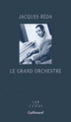 Couverture Le grand orchestre (Jacques Réda)