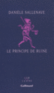 Couverture Le principe de ruine (Danièle Sallenave)