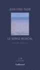 Couverture Le songe musical (Jean-Yves Tadié)