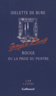 Couverture Rouge ou La proie du peintre ()