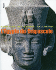 Couverture L'Égypte du crépuscule (,Collectif(s) Collectif(s),François Daumas,Christiane Desroches-Noblecourt,Jean Leclant)