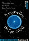 Couverture 3 nouvelles de l'an 2000 (,Harry Harrison,Kit Reed)