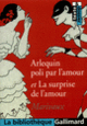 Couverture Arlequin poli par l'amour – La Surprise de l'amour ( Marivaux)